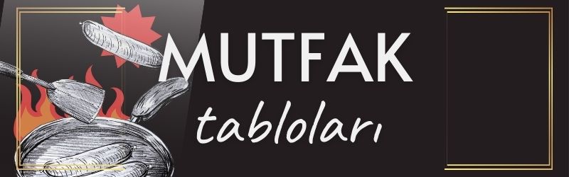  Mutfak Tabloları